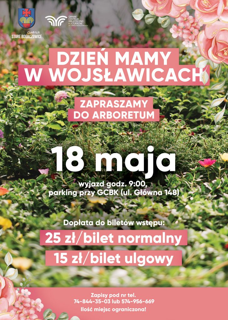 Organizujemy Dzień Mamy w Arboretum Wojsławicach 18 maja 2024 