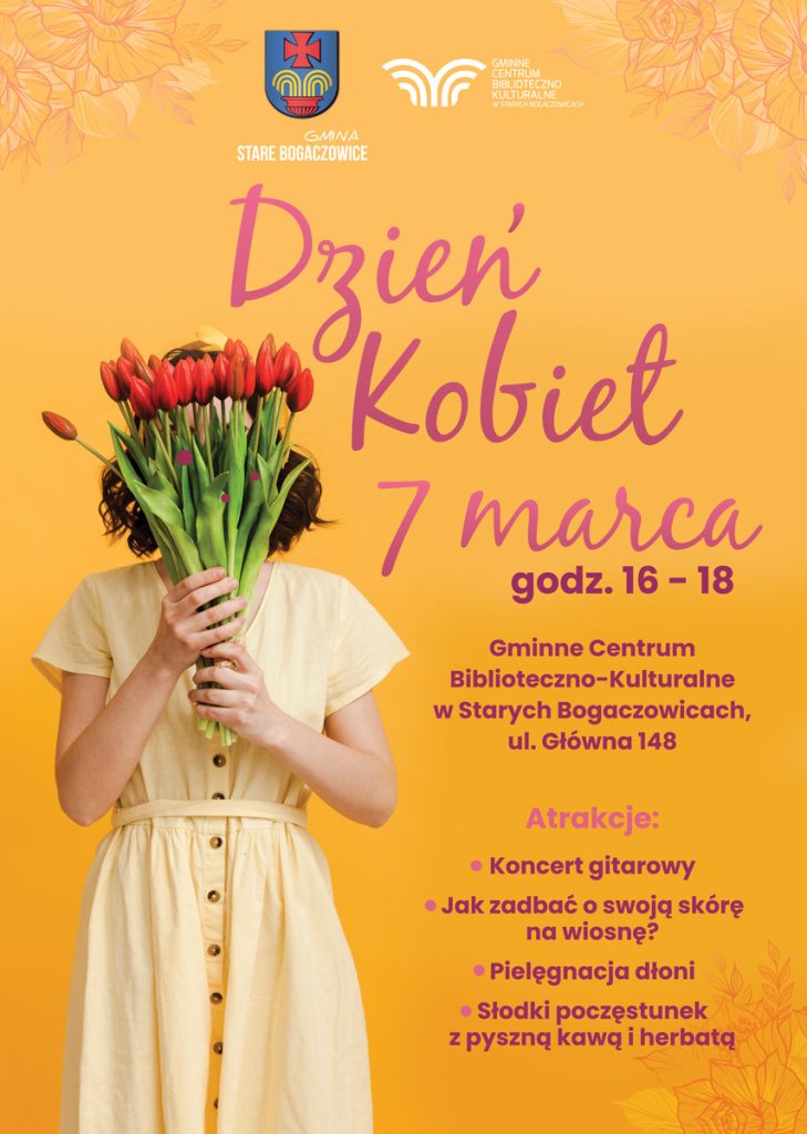 Dzień Kobiet - zapraszamy 7 marca od godz 16 do 18